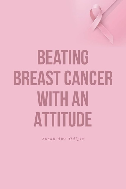 Beating Breast Cancer with an Attitude book cover